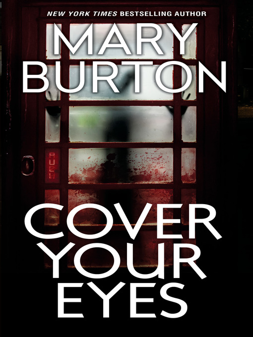 Title details for Cover Your Eyes by Mary Burton - Wait list